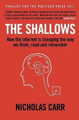 The Shallows(English, Paperback, Carr Nicholas)