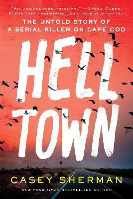 Helltown(English, Hardcover, Sherman Casey)