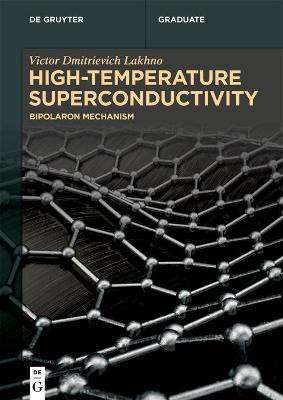High-Temperature Superconductivity(English, Electronic book text, Lakhno Victor Dmitrievich)