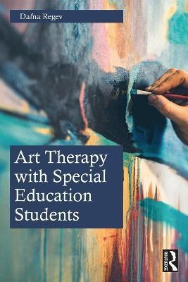 Art Therapy with Special Education Students(English, Paperback, Regev Dafna)