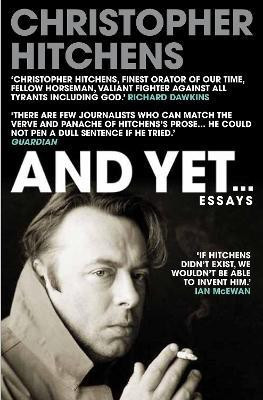 And Yet...(English, Paperback, Hitchens Christopher)