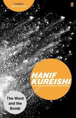 The Word and the Bomb(English, Paperback, Kureishi Hanif)