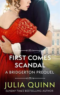 First Comes Scandal(English, Paperback, Quinn Julia)