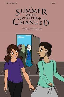 The Summer When Everything Changed(English, Paperback, Kose Nur)