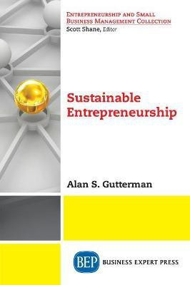 Sustainable Entrepreneurship(English, Paperback, Gutterman Alan S.)