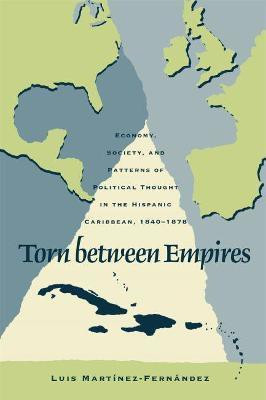 Torn between Empires(English, Paperback, Martinez-Fernandez Luis)