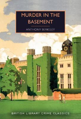 Murder in the Basement(English, Paperback, Berkeley Anthony)