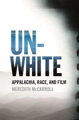 Unwhite(English, Hardcover, McCarroll Meredith)