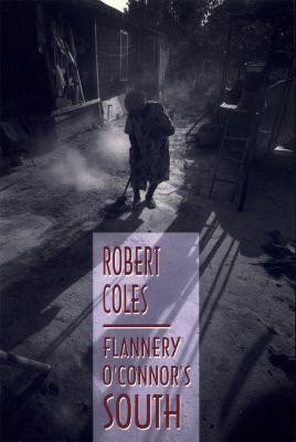 Flannery O'Connor's South(English, Paperback, Coles Robert)