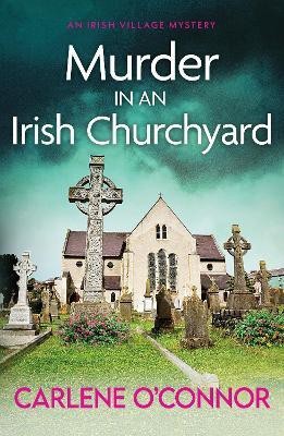 Murder in an Irish Churchyard(English, Paperback, O'Connor Carlene)