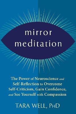 Mirror Meditation(English, Paperback, Well Tara)