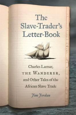 The Slave-Trader's Letter-Book(English, Paperback, Jordan Jim)
