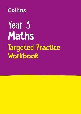 Year 3 Maths Targeted Practice Workbook(English, Paperback, Collins KS2)