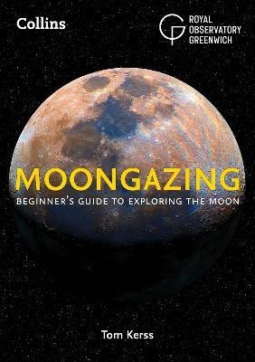 Moongazing(English, Paperback, Royal Observatory Greenwich Tom)