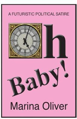 Oh Baby!(English, Paperback, Oliver Marina)