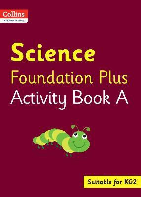 Collins International Science Foundation Plus Activity Book A(English, Paperback, Macgregor Fiona)