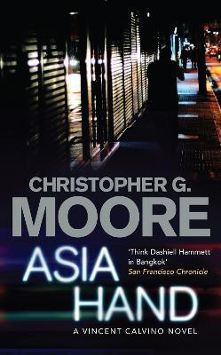 Asia Hand(English, Paperback, Moore Christopher G.)