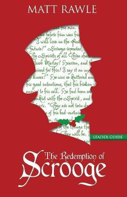 The Redemption of Scrooge Leader Guide(English, Paperback, Rawle Matt)
