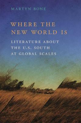 Where the New World Is(English, Hardcover, Bone Martyn)