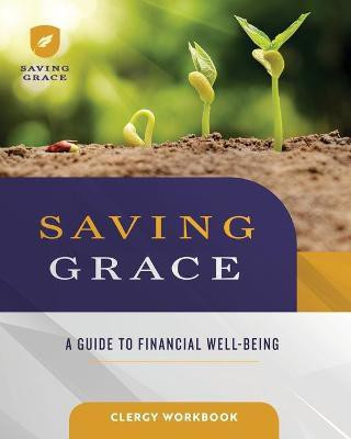 Saving Grace Clergy Workbook(English, Paperback, unknown)