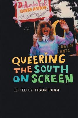 Queering the South on Screen(English, Paperback, unknown)