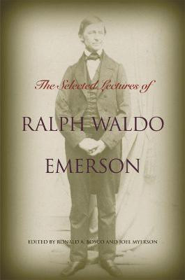 The Selected Lectures of Ralph Waldo Emerson(English, Paperback, Emerson Ralph Waldo)
