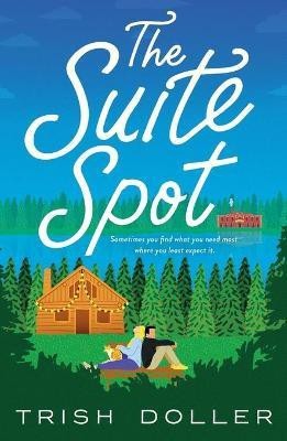 The Suite Spot(English, Paperback, Doller Trish)