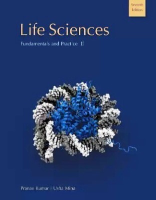 Life Sciences Fundamentals And Practice Vol- II (7th Edition)(Paperback, Pranav Kumar, Usha Mina)