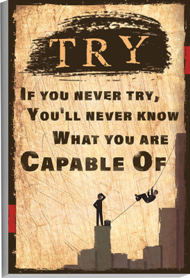 komstec 45.72 cm Try Quotes Poster Sunboard If you never Try You every Know What you Are Removable Sticker(Pack of 1)