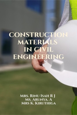 Construction Materials in Civil Engineering(English, Paperback, Rinu Isah)