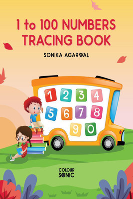 1 to 100 Numbers Tracing Book(English, Paperback, Sonika Agarwal)