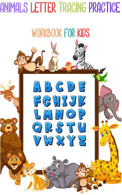 Animals Letter Tracing Practice Workbook for Kids(English, Paperback, Deeasy Books)