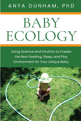 Baby Ecology(English, Paperback, Dunham Anya)