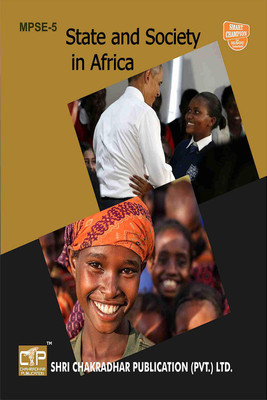 IGNOU MPSE 5 Help Book State And Society In Africa IGNOU Study Notes For Exam Preparations With Latest Previous Years Solved Question Papers (Latest Syllabus) IGNOU MPS 2nd Year IGNOU MA Political Science MPSE-5(Paperback, BHAVYA KUMAR SAHNI)