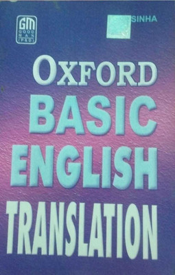 Oxford Basic English Translation(Good Man P&D, Rk Sinha)