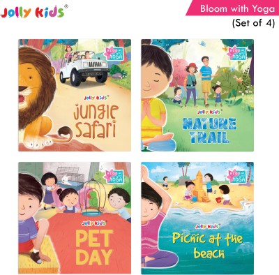 Jolly Kids Bloom With Yoga Books For Kids| Set Of 4| Ages 3 - 7 Year| Yoga In Different Places Like Jungle, Beach, Schools, Gardens Etc(Paperback, Jolly Kids)