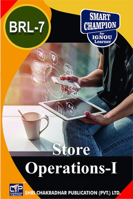 IGNOU BRL 7 Help Book Store Operations-I IGNOU Study Notes For Exam Preparations With Latest Previous Years Solved Question Papers (Latest Syllabus) IGNOU BBARL 2nd Year IGNOU Bachelor Of Business Administration (Retailing) BRL- 7(Paperback, BHAVYA KUMAR SAHNI)