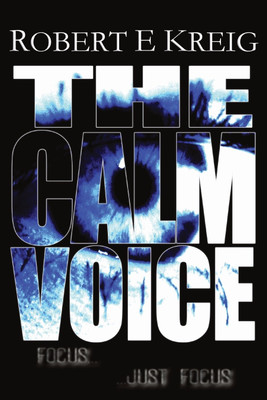 The Calm Voice(English, Paperback, Kreig Robert E)