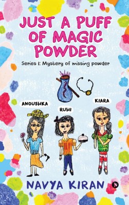 Just a Puff of Magic Powder(English, Paperback, Navya Kiran)