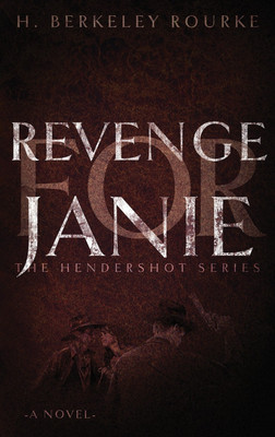 Revenge for Janie(English, Hardcover, Rourke H Berkeley)