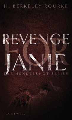 Revenge for Janie(English, Hardcover, Rourke H Berkeley)