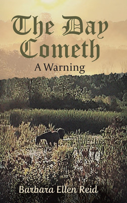 The Day Cometh(English, Hardcover, Reid Barbara Ellen)