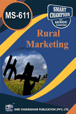 IGNOU MS 611 Help Book Rural Marketing IGNOU Study Notes For Exam Preparations With Latest Previous Years Solved Question Papers (Latest Syllabus) IGNOU PGDMM IGNOU MBA IGNOU PG Diploma In Marketing Management MS-611(Paperback, BHAVYA KUMAR SAHNI) IGNOU MS 611 Help Book Rural Marketing IGNOU Study Notes For Exam Preparations With Latest Previous Years Solved Question Papers (Latest Syllabus) IGNOU PGDMM IGNOU MBA IGNOU PG Diploma In Marketing Management MS-611(Paperback, BHAVYA KUMAR SAHNI)