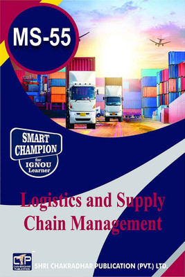 IGNOU MS 55 Help Book Logistics And Supply Chain Management IGNOU Study Notes For Exam Preparations With Latest Previous Years Solved Question Papers (Latest Syllabus) IGNOU PGDOM IGNOU PG Diploma In Operations Management MS-55(Paperback, BHAVYA KUMAR SAHNI) IGNOU MS 55 Help Book Logistics And Supply Chain Management IGNOU Study Notes For Exam Preparations With Latest Previous Years Solved Question Papers (Latest Syllabus) IGNOU PGDOM IGNOU PG Diploma In Operations Management MS-55(Paperback, BHAVYA KUMAR SAHNI)