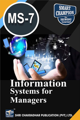 IGNOU MS 7 Help Book Information Systems For Managers IGNOU Study Notes For Exam Preparations With Latest Previous Years Solved Question Papers (Latest Syllabus) IGNOU PGDOM IGNOU MBA IGNOU PG Diploma In Operations Management MS-7(Paperback, BHAVYA KUMAR SAHNI) IGNOU MS 7 Help Book Information Systems For Managers IGNOU Study Notes For Exam Preparations With Latest Previous Years Solved Question Papers (Latest Syllabus) IGNOU PGDOM IGNOU MBA IGNOU PG Diploma In Operations Management MS-7(Paperback, BHAVYA KUMAR SAHNI)