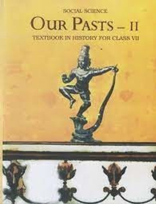 Ncert Our Pasts Part - 2 Textbook In History For Class - 7(Paperback, ncert)
