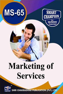 IGNOU MS 65 Solved Guess Papers Marketing Of Services For Exam Preparations (Latest Syllabus) IGNOU PGDMM IGNOU PG Diploma In Marketing Management MS-65(Paperback, BHAVYA KUMAR SAHNI)