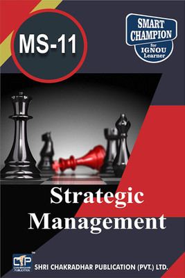 IGNOU MS 11 Help Book Strategic Management IGNOU Study Notes For Exam Preparations With Latest Previous Years Solved Question Papers (Latest Syllabus) IGNOU MBA IGNOU Master Of Business Administration MS-11(Paperback, BHAVYA KUMAR SAHNI)
