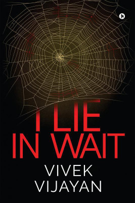 I Lie in Wait(English, Paperback, Vivek Vijayan)