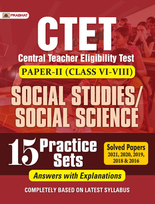 Ctet Central Teacher Eligibility Test Paper-II (Class: 6-8) Social Studies/Social Science 15 Practice Sets 2022  - Revised and Updated Syllabus 2022-2023 | Recommended Book for Best Performance in Competitive Exam(English, Paperback, Verma Bhaskar)